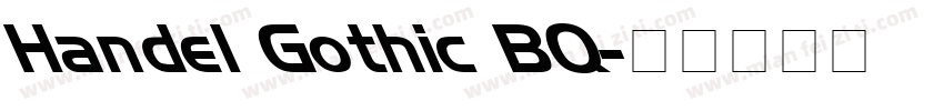 Handel Gothic BQ字体转换